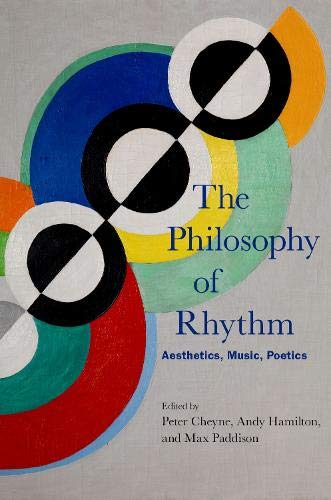 Book The Philosophy of Rhythm: Aesthetics, Music, Poetics free