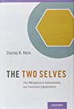 Book The Two Selves: Their Metaphysical Commitments and Functional Independence free