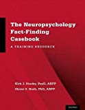 Book The Neuropsychology Fact-Finding Casebook: A Training Resource free