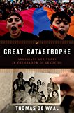 Book Great Catastrophe: Armenians and Turks in the Shadow of Genocide free