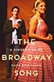 Book The Broadway Song: A Singer's Guide free