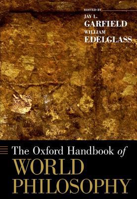 Book The Oxford Handbook of World Philosophy (Oxford Handbooks in Pilosophy) free
