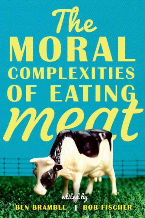 Book The Moral Complexities of Eating Meat free
