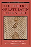 Book The Poetics of Late Latin Literature (Oxford Studies in Late Antiquity) free
