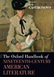 Book The Oxford Handbook of Nineteenth-Century American Literature (Oxford Handbooks) free