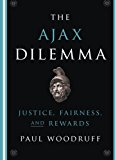 Book The Ajax Dilemma: Justice, Fairness, And Rewards free