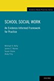 Book School Social Work: An Evidence-Informed Framework For Practice (Evidence-Based Practices (Oxford)) free