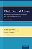 Book Child Sexual Abuse: A Primer for Treating Children, Adolescents, and Their Nonoffending Parents free