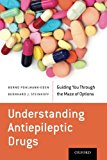 Book Understanding Antiepileptic Drugs: Guiding You Through the Maze of Options free