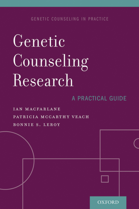 Book Genetic Counseling Research: A Practical Guide (Genetic Counseling in Practice) free
