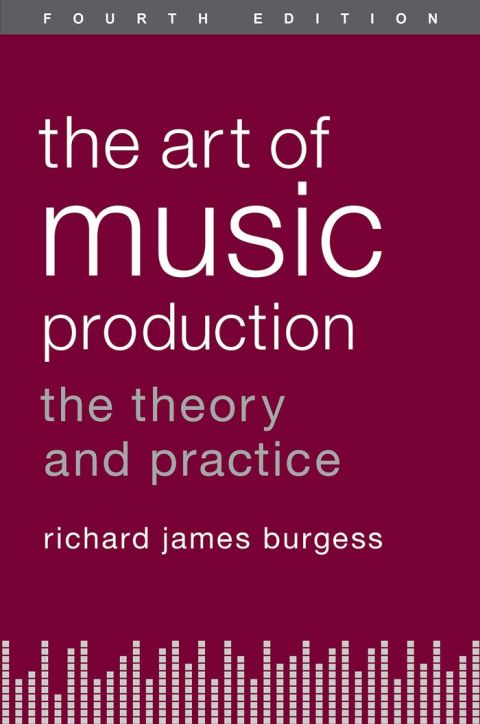 Book The Art of Music Production: The Theory and Practice free