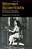 Book Women Scientists: Reflections, Challenges, and Breaking Boundaries free
