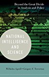 Book National Intelligence And Science: Beyond The Great Divide In Analysis And Policy free