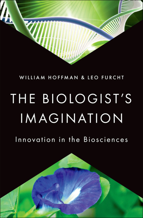 Book The Biologist's Imagination: Innovation in the Biosciences free