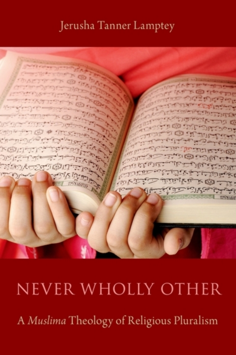 Book Never Wholly Other: A Muslima Theology of Religious Pluralism free
