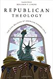 Book Republican Theology: The Civil Religion of American Evangelicals free