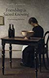 Book Friendship as Sacred Knowing: Overcoming Isolation free