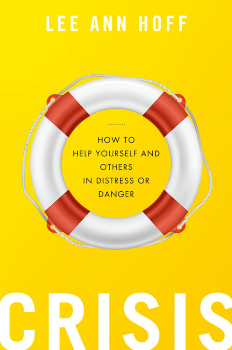 Book Crisis: How to Help Yourself and Others in Distress or Danger free