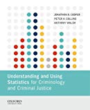 Book Understanding and Using Statistics for Criminology and Criminal Justice free