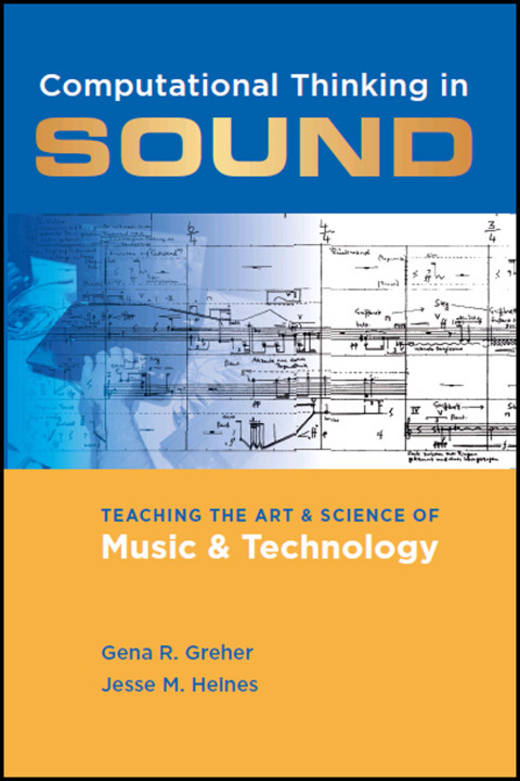 Book Computational Thinking in Sound: Teaching the Art and Science of Music and Technology free