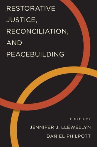 Book Restorative Justice, Reconciliation, and Peacebuilding (Studies in Strategic Peacebuilding) free