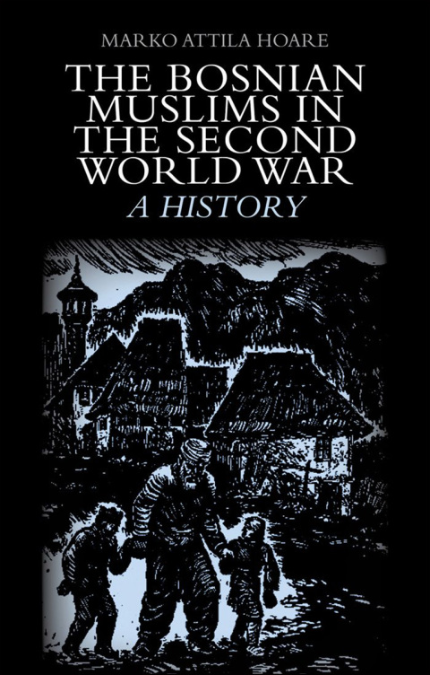 Book The Bosnian Muslims in the Second World War free
