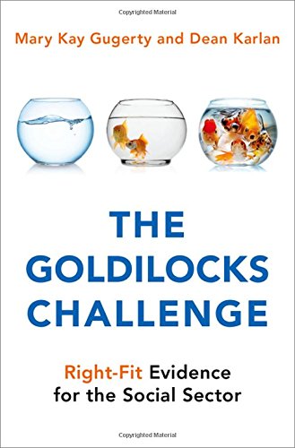 Book The Goldilocks Challenge: Right-Fit Evidence for the Social Sector free