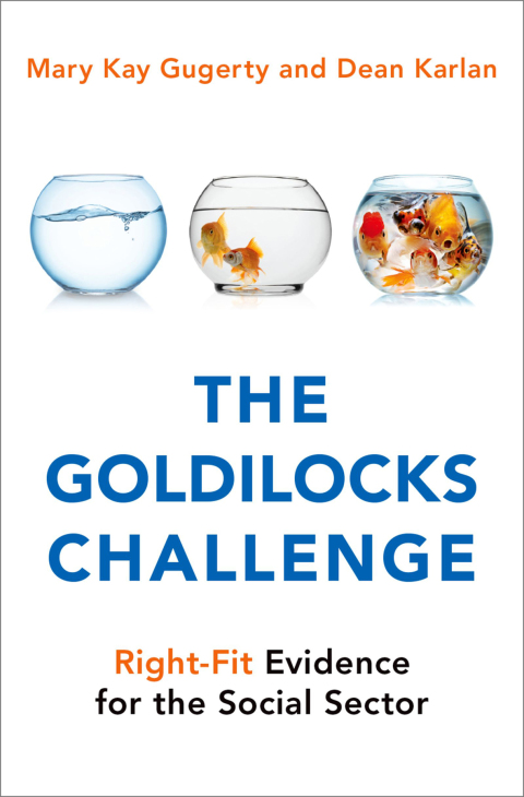 Book The Goldilocks Challenge: Right-Fit Evidence for the Social Sector free