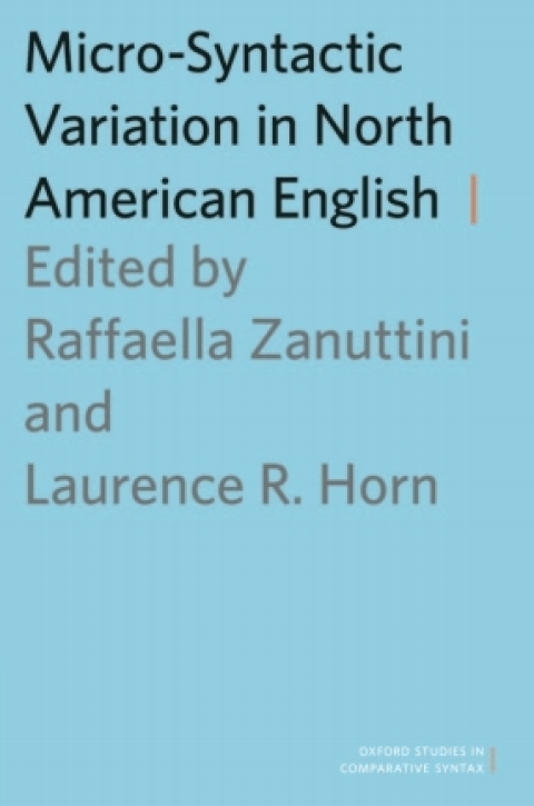 Book Micro-Syntactic Variation in North American English (Oxford Studies in Comparative Syntax) free