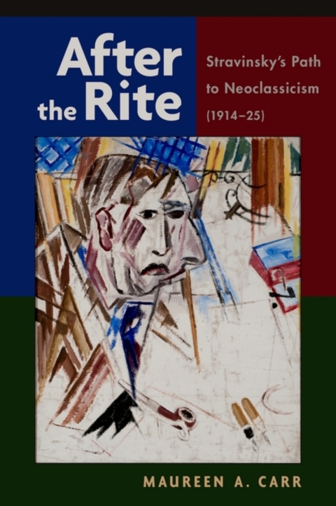 Book After the Rite: Stravinsky's Path to Neoclassicism (1914-1925) free