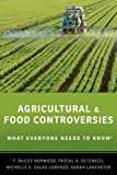 Book Agricultural and Food Controversies: What Everyone Needs to Know® free