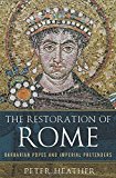 Book The Restoration of Rome: Barbarian Popes and Imperial Pretenders free