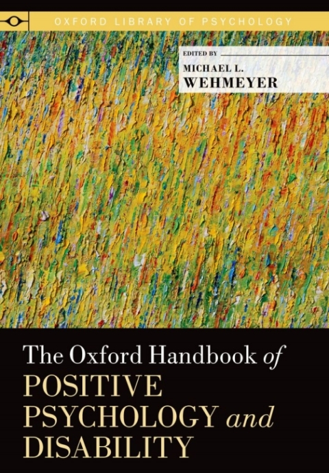 Book The Oxford Handbook of Positive Psychology and Disability (Oxford Library of Psychology) free
