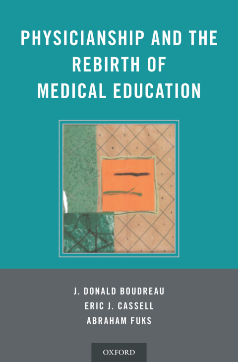 Book Physicianship and the Rebirth of Medical Education free