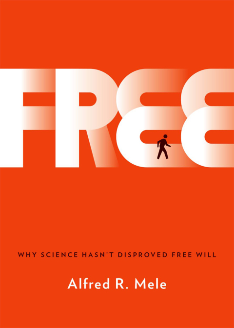 Book Free: Why Science Hasn't Disproved Free Will free