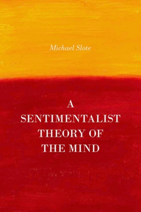 Book A Sentimentalist Theory of the Mind free