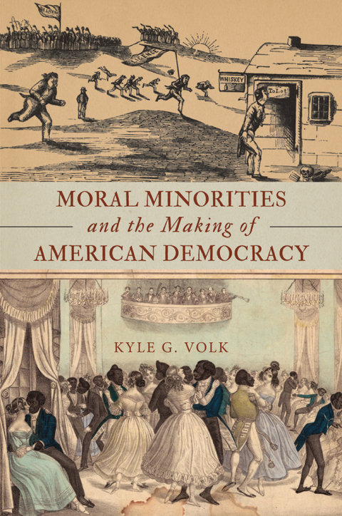 Book Moral Minorities and the Making of American Democracy free