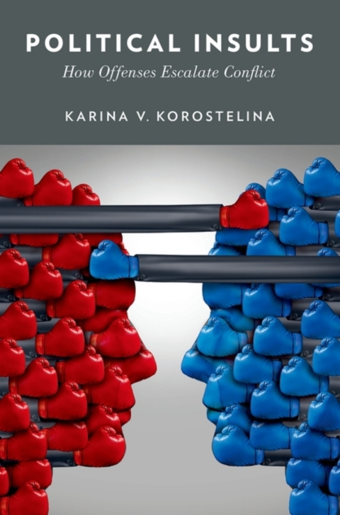 Book Political Insults: How Offenses Escalate Conflict free