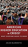 Book American Higher Education in Crisis?: What Everyone Needs to Know® free