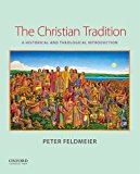 Book The Christian Tradition: A Historical and Theological Introduction free