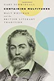 Book Containing Multitudes: Walt Whitman and the British Literary Tradition free