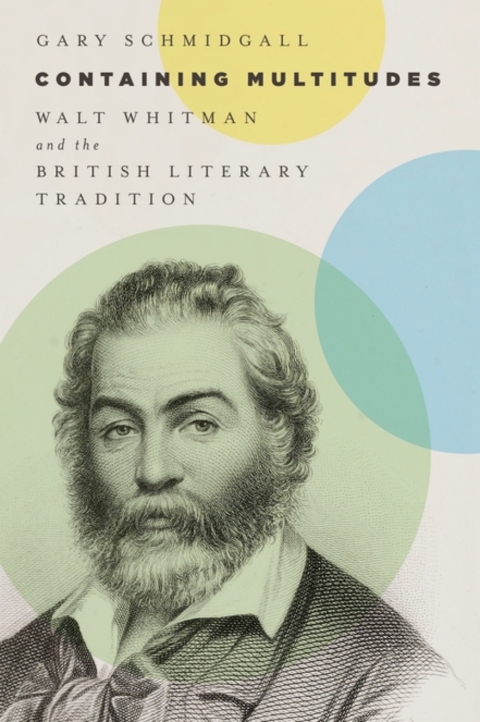 Book Containing Multitudes: Walt Whitman and the British Literary Tradition free