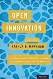 Book Open Innovation: Academic and Practical Perspectives on the Journey from Idea to Market free