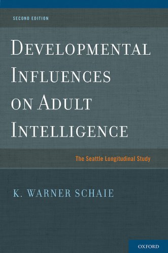 Book Developmental Influences on Adult Intelligence: The Seattle Longitudinal Study free