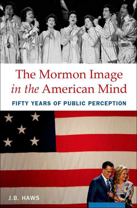 Book The Mormon Image in the American Mind: Fifty Years of Public Perception free
