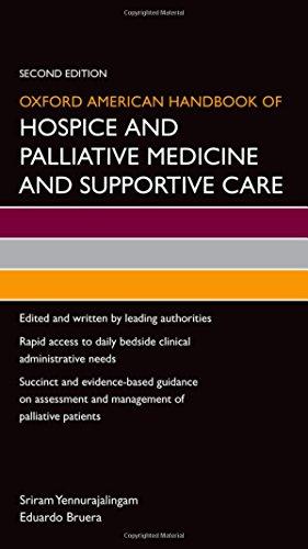 Book Oxford American Handbook of Hospice and Palliative Medicine and Supportive Care (Oxford American Handbooks in Medicine) free