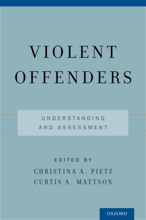Book Violent Offenders: Understanding and Assessment free