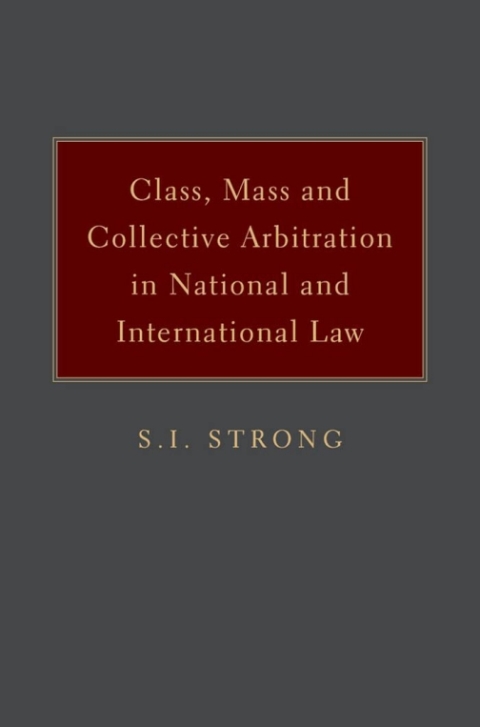 Book Class, Mass, and Collective Arbitration in National and International Law free