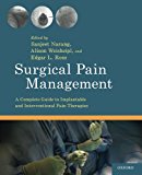 Book Surgical Pain Management: A Complete Guide to Implantable and Interventional Pain Therapies free
