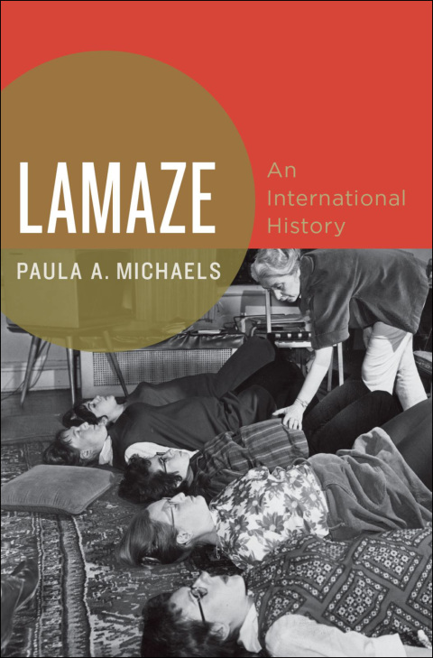 Book Lamaze: An International History (Oxford Studies in International History) free
